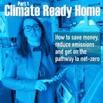 Climate Ready Home Part 1 - Mitigation