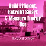 Build efficient, retrofit smart and measure energy use